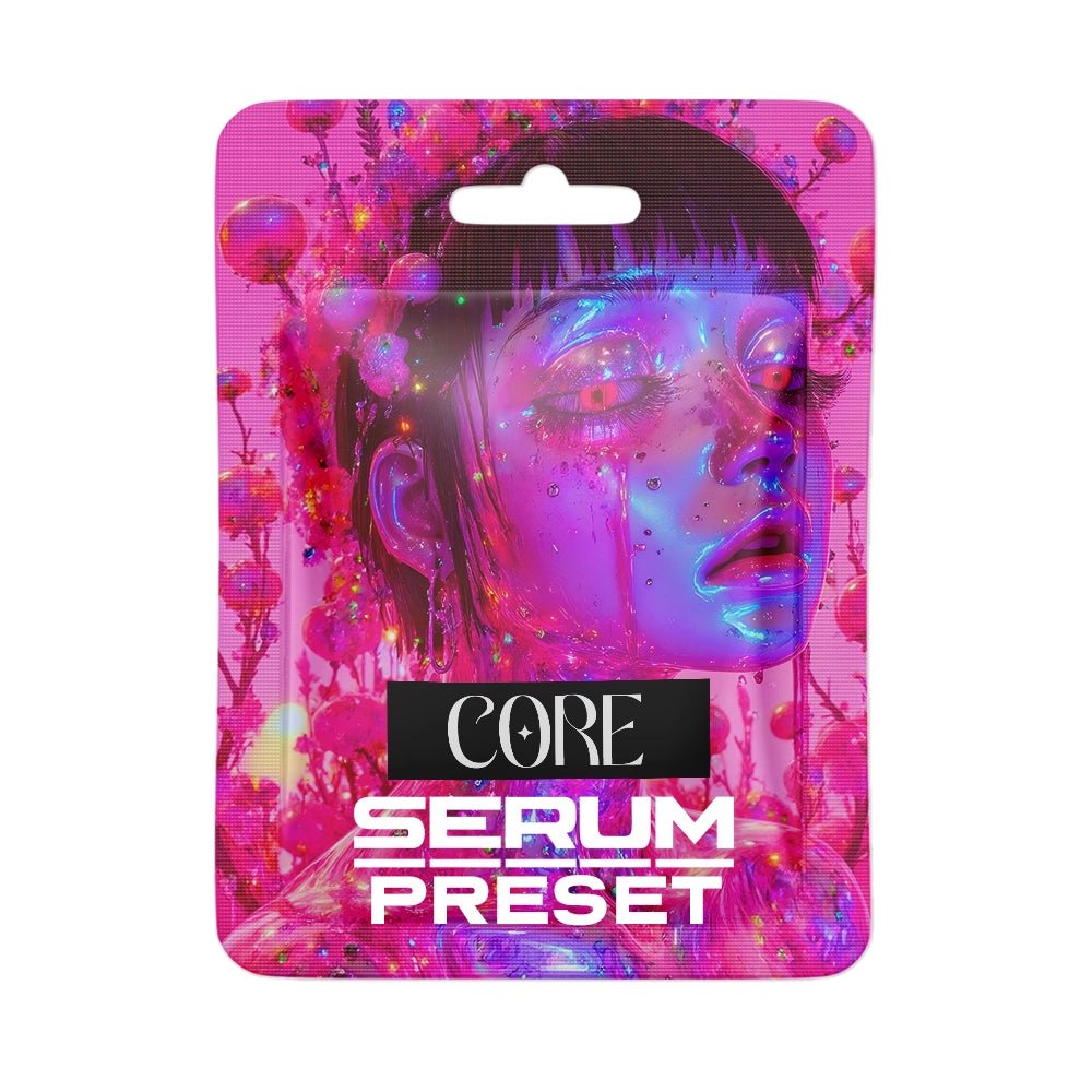 Core - Serum Presets - Drumkit.fr